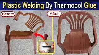 Plastic Broken Chair Repair | Thermocol Petroleum jelly Glue #plasticwelding #chair