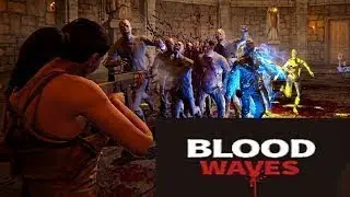 Blood Waves PC FFA SysTeM #4 World record Hordes mode