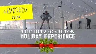 Reynolds Revealed Vlog [S1 E14] - The Ritz-Carlton Holiday Experience