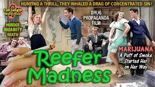 Reefer Madness (1936) &mdash; Drug Propaganda Film / Dorothy Short, Kenneth Craig