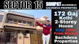 2 Manjila 172 Gaj Kothi | Sector 15, Sonipat | 2.50 Cr | Property in Sonepat | Properties In Sonipat