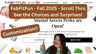 Fabfitfun Customization - Scroll Thru and my Choices! -Fall 2025