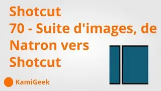 serie tuto shotcut : 70 - Suite d'image de Natron vers Shotcut