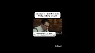 When the employee says i didnt click on the phishing email   #phishing #cybersecurity #humou #shorts