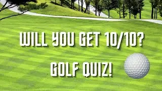 Golf Quiz - Try To Solve This Golf Quiz Without Making Any Mistakes! | Golf Quiz Questions