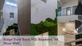 Case Study - Ridge View Bank Headquarters' Moss Wall