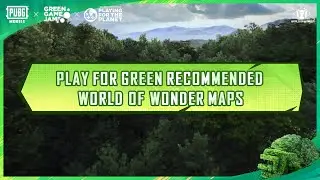 PUBG MOBILE | Play for Green Recommended World of Wonder Maps