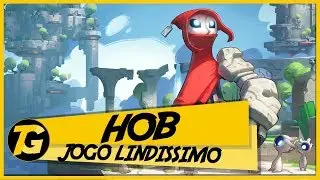 Hob - JOGO DE AVENTURA LIND&Iacute;SSIMO - Gameplay em Portugu&ecirc;s PT-BR