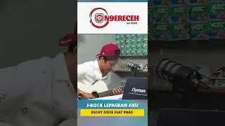 J-ROCK LEPASKAN DIRIKU Dicky Difie feat Pras Teguh #dickydifie #prasteguh #pwk #jrock