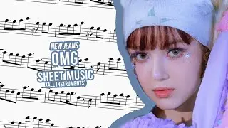 NEW JEANS | OMG SHEET MUSIC (ALL INSTRUMENTS)