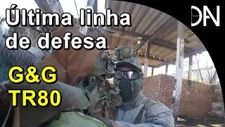 &Uacute;ltima linha de defesa - G&G TR80- Airsoft Gameplay