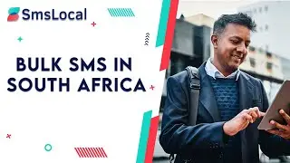 Bulk SMS in South Africa: Ignite Your Marketing Reach With SMS Local