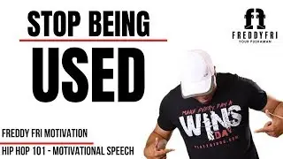 How To Stop Being Used | Daily Motivation Dose | Freddy Fri