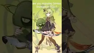 are you enjoying genshin impact Genius Invocation TCG ?