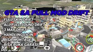 GTA SA LITE FULL MOD MOBIL DRIFT!!! - 3 MAP DRIFT - Handling licin & Grafik hd - GTA SA ANDROID