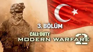 Call of Duty Modern Warfare 2 3.Bölüm türkçe