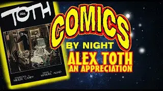 Comics By Night: Alex Toth