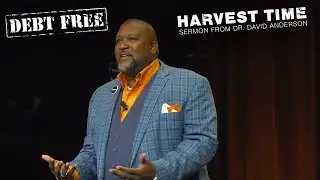 Harvest Time ║ Sermon from Dr. David Anderson