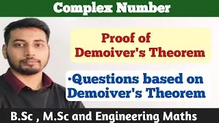 Demoiver's Theorem | Proof of Demoiver's Theorem| Complex Number | Bsc Maths, Engineering Maths