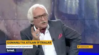 Derin Tarih - Osmanlı&rsquo;ya Atılan İftiralar - 13 Şubat 2016