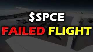 SPCE Stock - FAILED TEST FLIGHT!