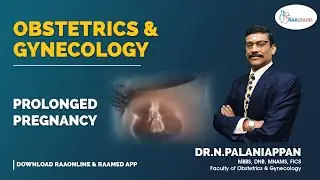 Obstetrics and Gynaecology | Prolonged Pregnancy | Raaonline #obstetricsandgynecology #prolonged