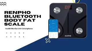 RENPHO Bluetooth Body Fat Scale||Health Monitor with Smartphone APP||Weight loss, Fitness||Body Fat