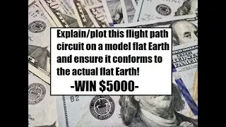#7-Explain this south of the equator flight circuit on a flat Earth- WIN $5000