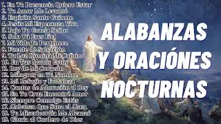 MÚSICA CRISTIANA 2026 PARA DESCANSAR EN DIOS – ALABANZAS Y ORACIONES NOCTURNAS QUE TRAEN PAZ