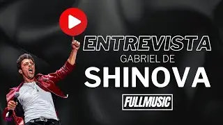 Entrevista Gabriel de Shinova