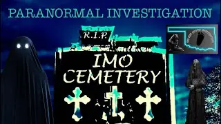 Paranormal Investigation at IMO cemetery: One of Oklahoma's most reported Paranormal areas.