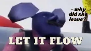 LEt it fLow - This game is something