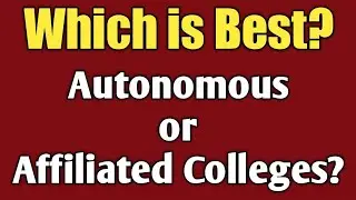 Which is Best?|Autonomous colleges|Or|Affiliated|Colleges|Vjalerts|