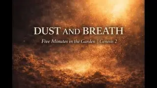 Finding God in Your Wilderness (Exodus 3) | 5 Minutes in the Garden