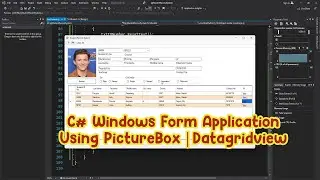 C# Window Form Application | PictureBox | Opendialog | DatagridView