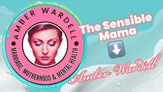 The Sensible Mama ➡️ Amber Wardell
