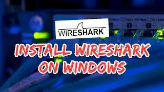 Wireshark Installation | on Windows 10 | 8 | 7 | Future Vision BIE | Network Tool utility
