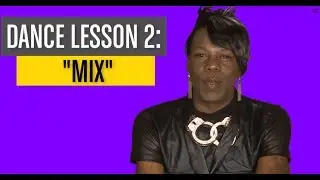 Big Freedia - Dance Lesson 2: Mix