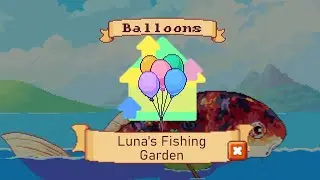 Balloons confuse me!! 😭 | Luna's Fishing Garden 4