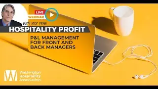 The Hospitality Profit: P&L management for front and back managers