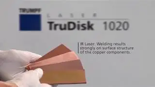 TruDisk 1020 Copper Welding with Green Wavelength