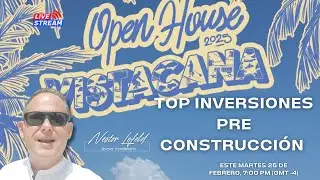 TOP inversiones en Vistacana para el Open House 2025!