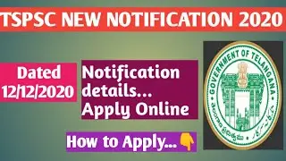 How to Apply for Notification:11/2020 || Tspsc New Notification 2020 ||  Apply Online