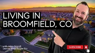 Living in Broomfield Colorado: Complete Local Guide