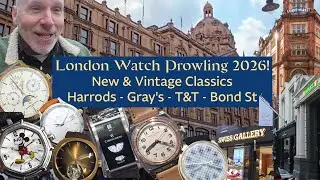 Лондонская часовая прогулка 2026! Бонд-стрит, Харродс, винтажные Rolex, Tudor, часы Gerald Genta,...