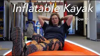How to Prepare an Inflatable Kayak - CMU Outdoor Program