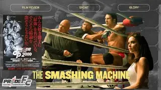 The Smashing Machine (2025) Pride of an Unsung Hero. Film Essay & Review