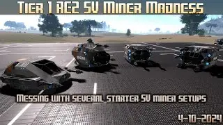 Empyrion Galactic Survival - Tier 1 RE2 SV Miner Madness