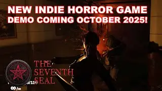 The Seventh Seal - New Indie Horror Game - Demo Coming October 2025!