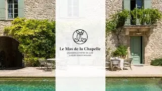 Le Mas de la Chapelle